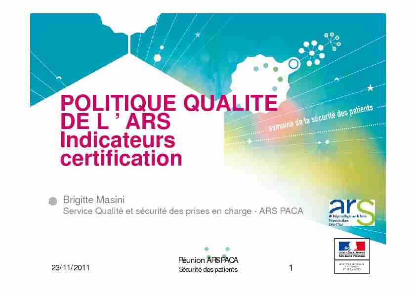 [PDF] POLITIQUE QUALITE DE L  ARS Indicateurs certification
