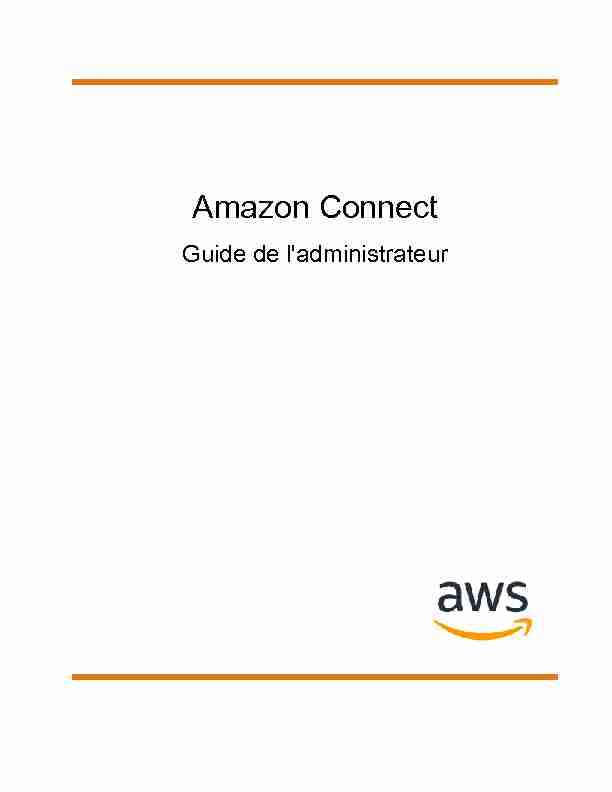 Amazon Connect - Guide de ladministrateur