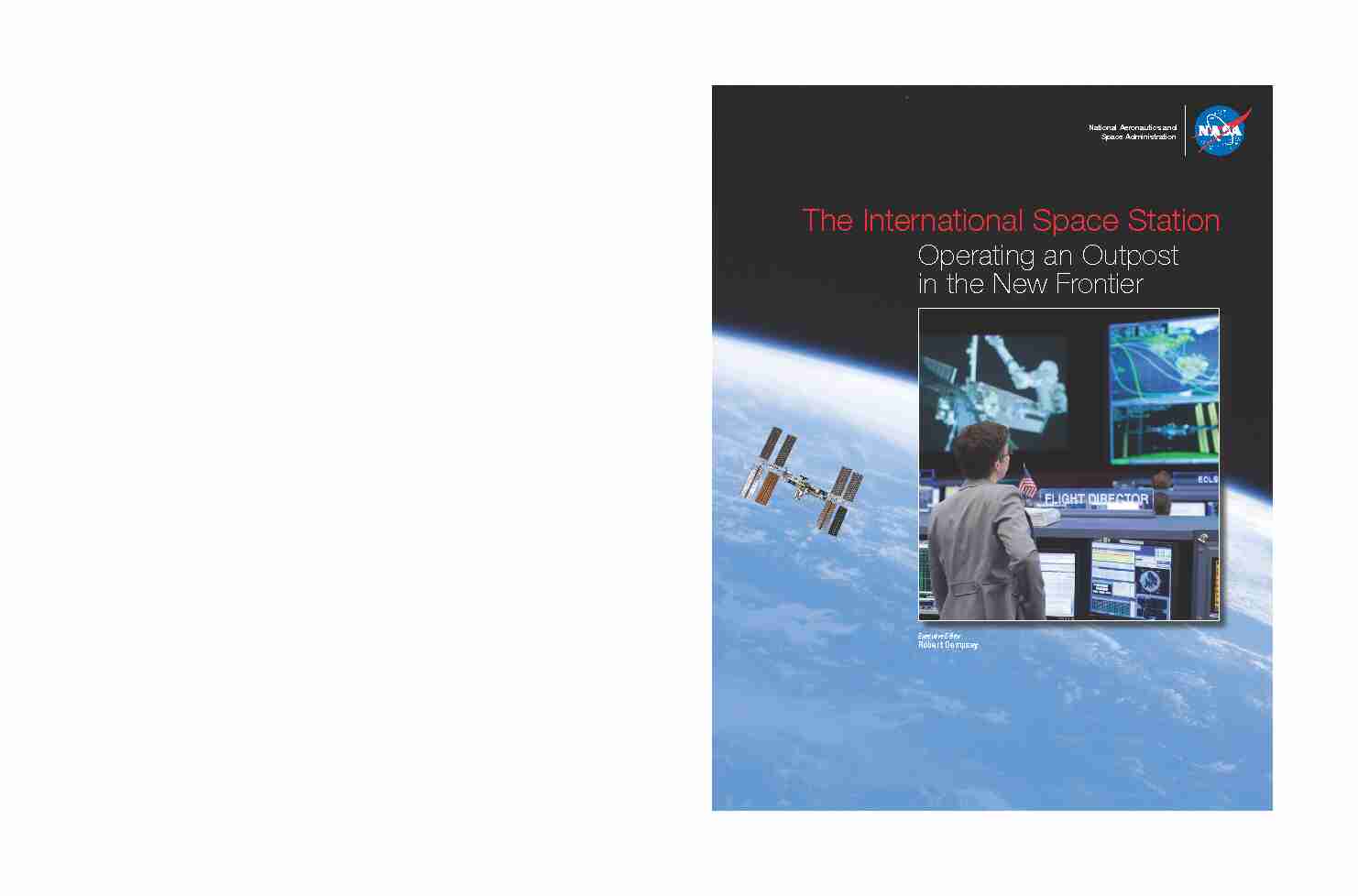 The International Space Station: Operating an Outpost in the New