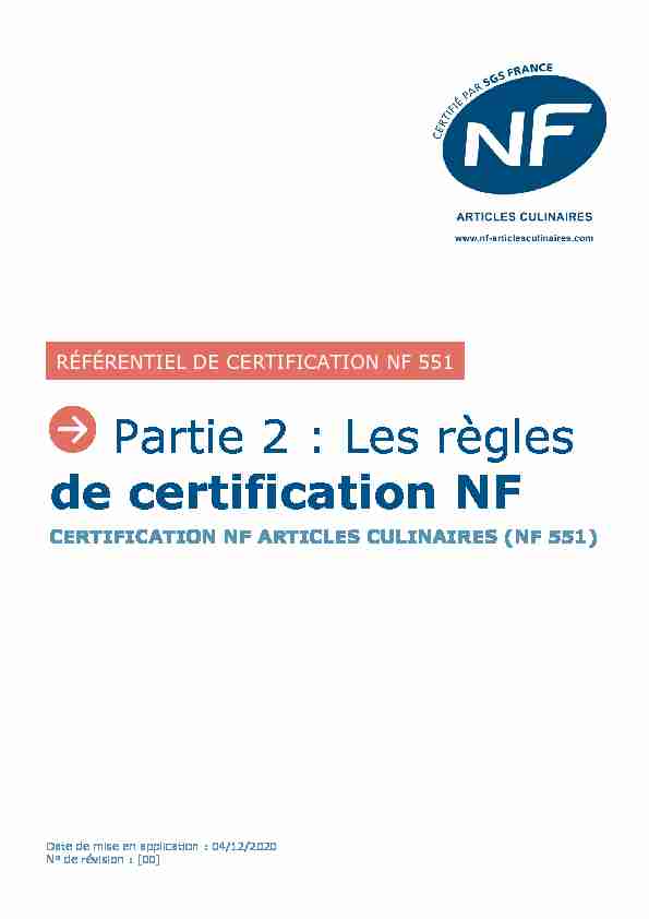 Partie 2 : Les règles de certification NF