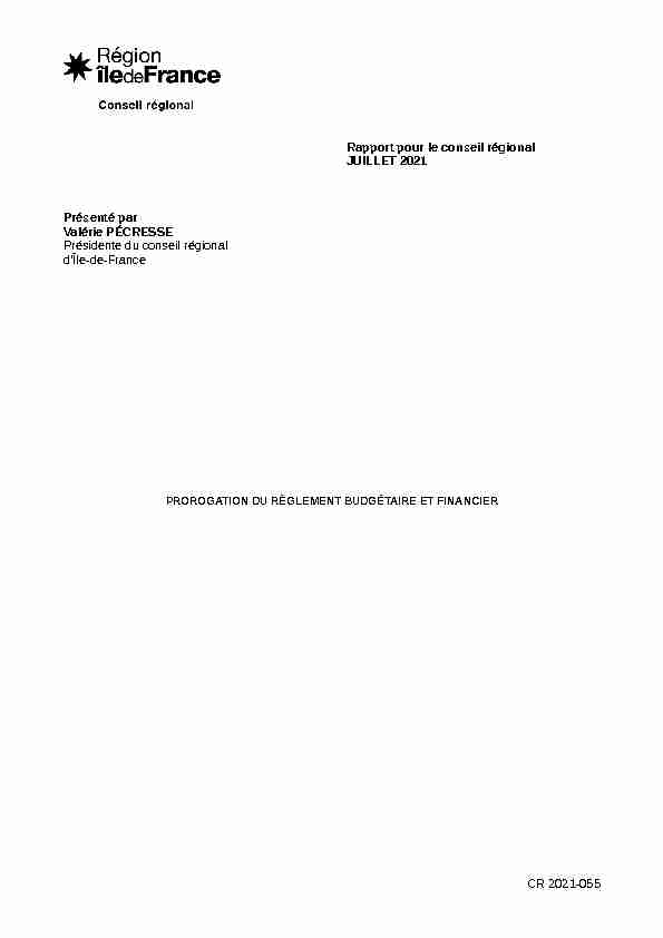 Rapport pour le conseil régional JUILLET 2021 Présenté par Valérie
