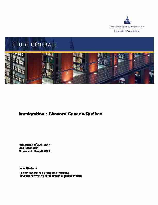 [PDF] Immigration : lAccord Canada-Québec - Parlement du Canada