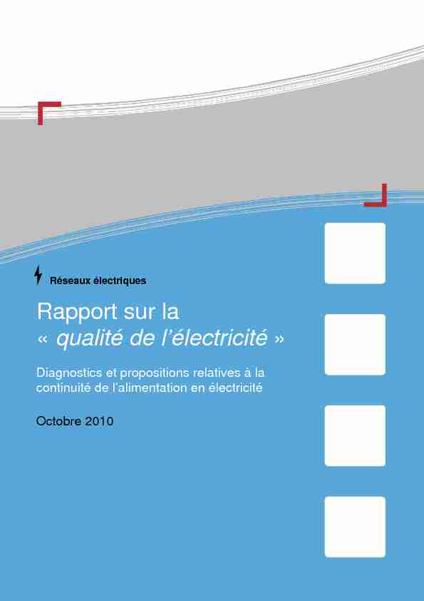 CRE - Octobre 2010 - Rapport sur la « qualité de lélectricité »