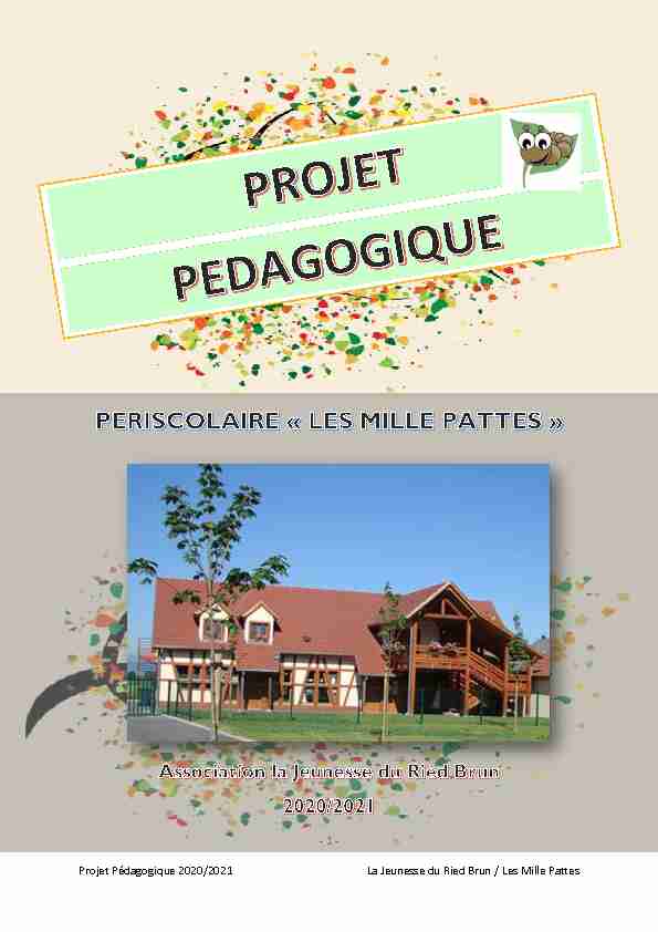- 1 - Projet Pédagogique 2020/2021 La Jeunesse du Ried Brun