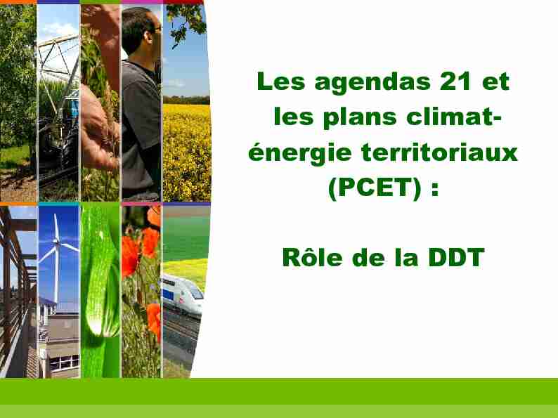 Les agendas 21 et les plans climat- énergie territoriaux (PCET