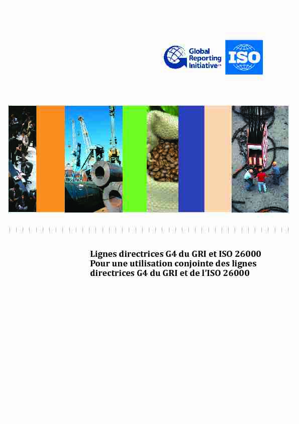 Lignes directrices G4 du GRI et ISO 26000 Pour une utilisation