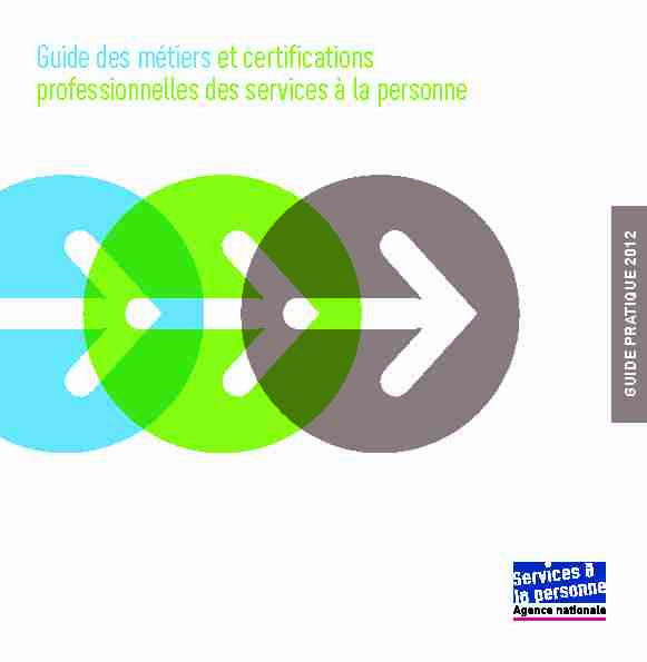 [PDF] Guide des métiers et certifications professionnelles des services à la