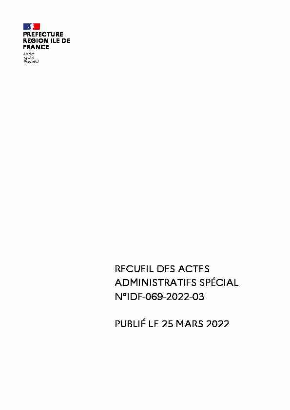 RECUEIL DES ACTES ADMINISTRATIFS SPÉCIAL N°IDF-069