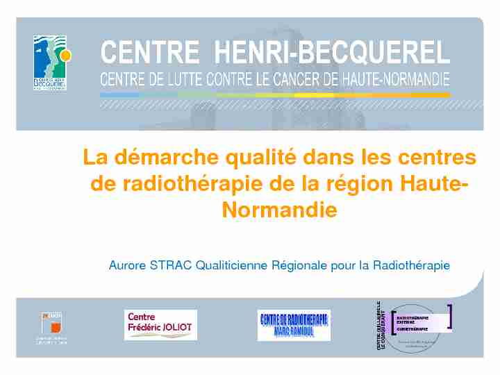 La démarche qualité dans les centres de radiothérapie de la région