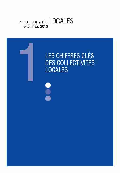 1LES CHIFFRES CLÉS DES COLLECTIVITÉS LOCALES
