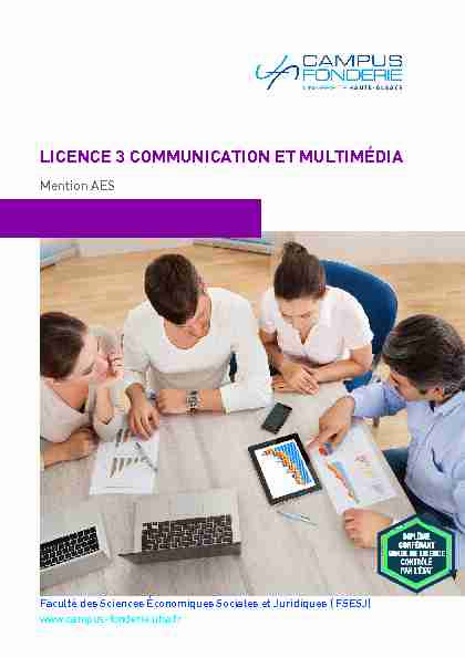 [PDF] LICENCE 3 COMMUNICATION ET MULTIMÉDIA - Campus Fonderie