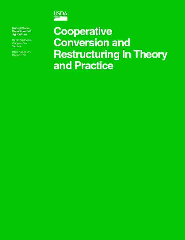 Cooperative Conversion and Restructuring In Theory and Practice