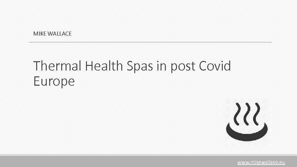Thermal Health Spas in post Covid Europe