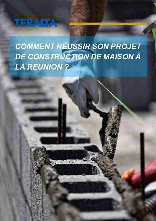 COMMENT RÉUSSIR SON PROJET DE CONSTRUCTION DE