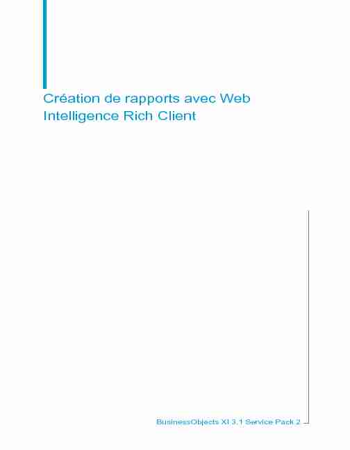 Création de rapports avec Web Intelligence Rich Client