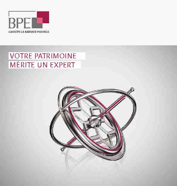 [PDF] VOTRE PATRIMOINE MÉRITE UN EXPERT - BPE