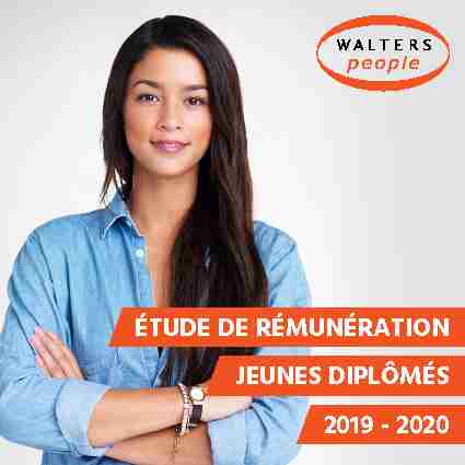 Walters People - Étude de rémunération jeunes diplômés 2019 - 2020