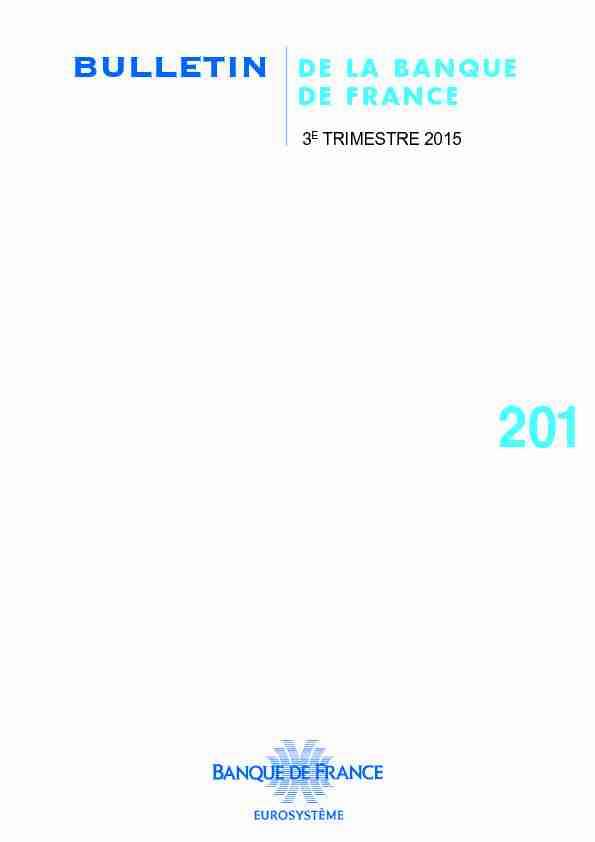 Bulletin Banque de France n° 201 – 3e trimestre 2015