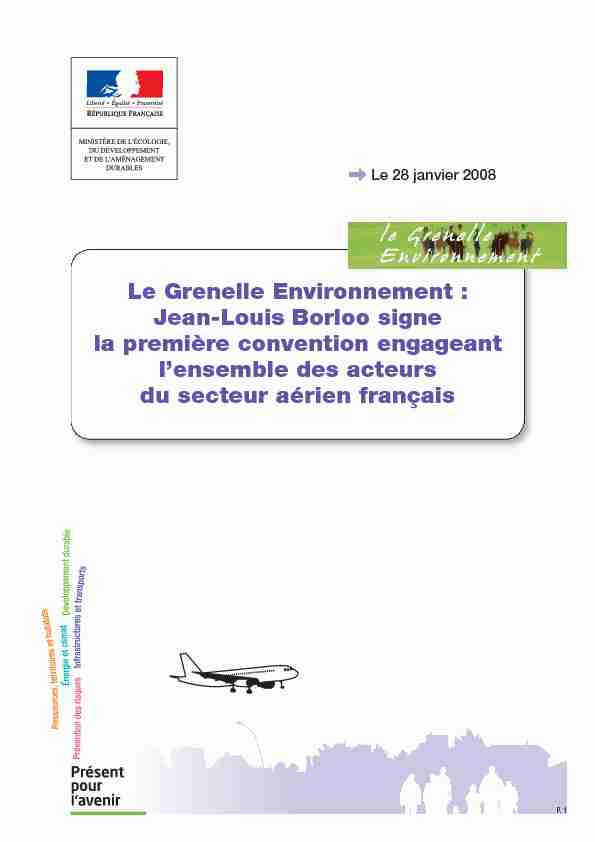Le Grenelle Environnement : Jean-Louis Borloo signe la première