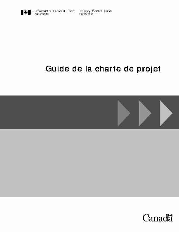 [PDF] Guide de la charte de projet - Secrétariat du Conseil du Trésor du