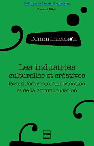 [PDF] Les industries culturelles et créatives face à lordre de linformation
