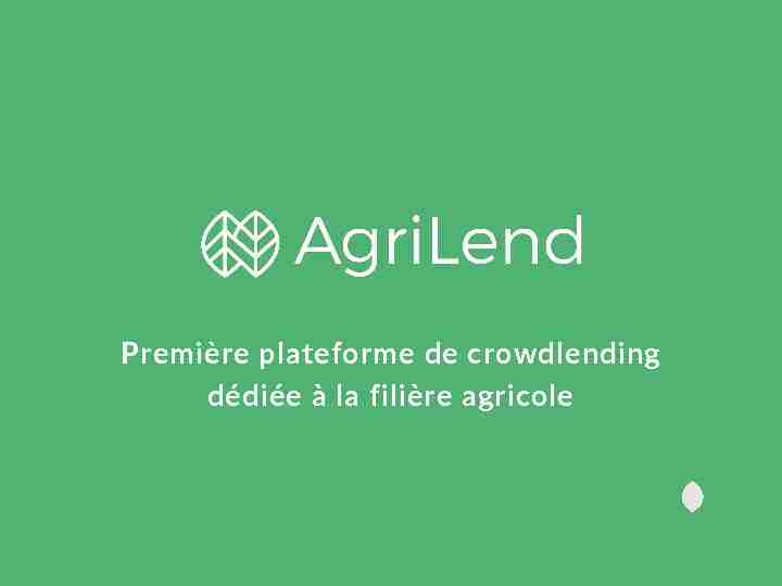 Première plateforme de crowdlending dédiée à la filière agricole