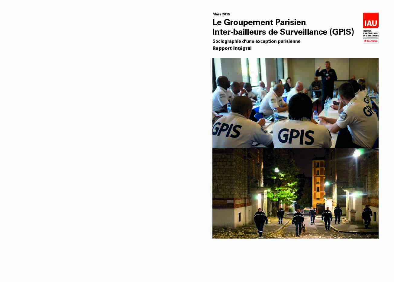 Le Groupement Parisien Inter-bailleurs de Surveillance (GPIS)