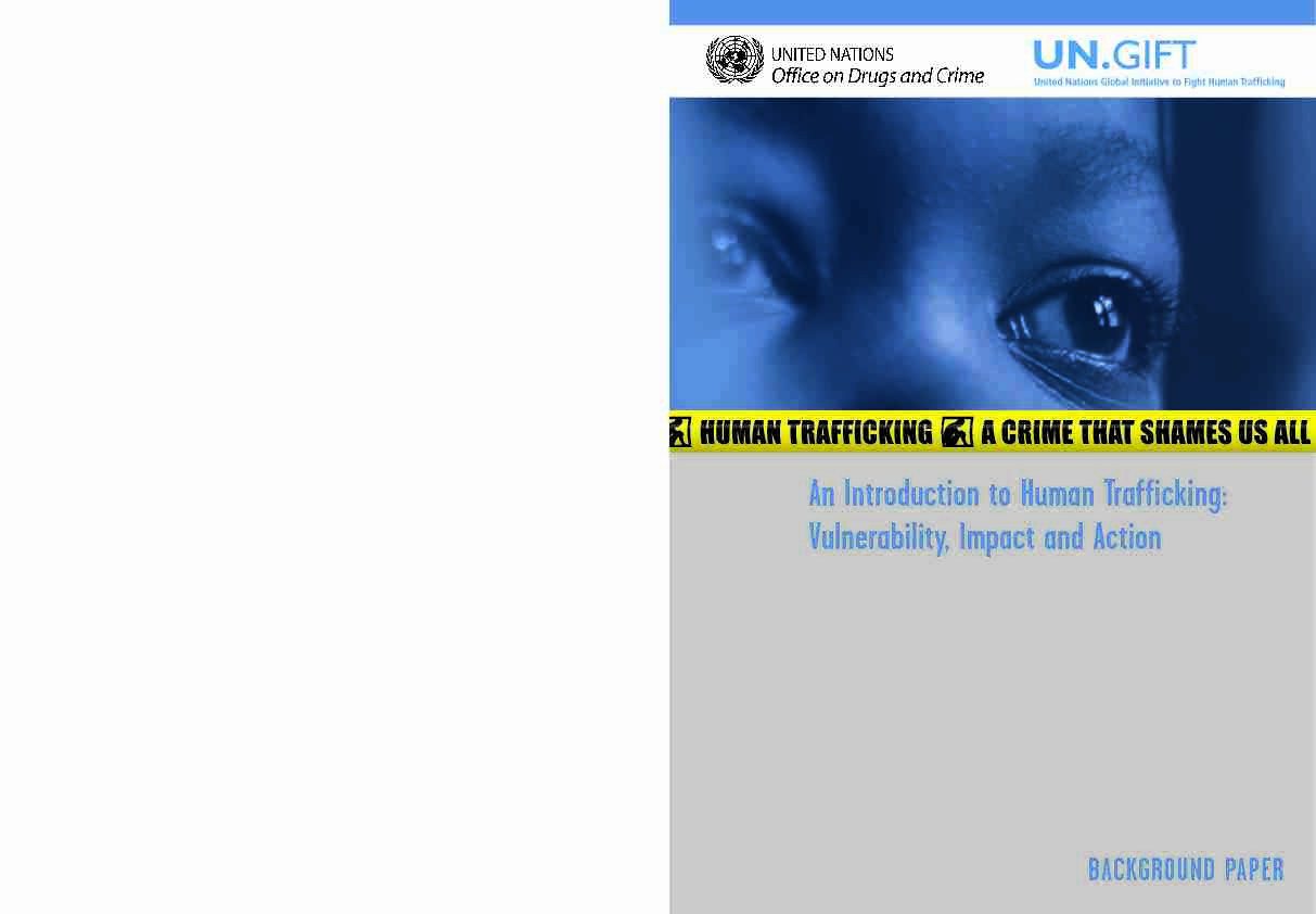 An Introduction to Human Trafficking: Vulnerability Impact and Action
