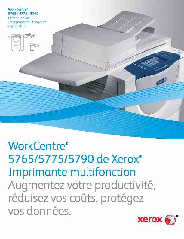 WorkCentre® 5765/5775/5790 de Xerox® Imprimante multifonction