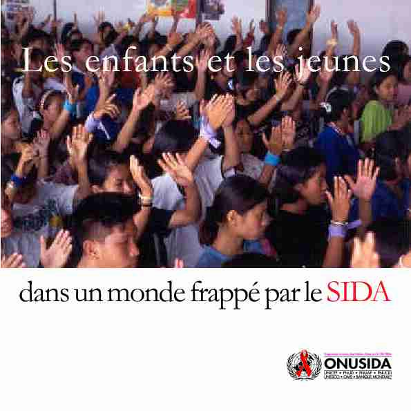 [PDF] Les enfants et les jeunes dans une monde frappé par le  - UNAIDS