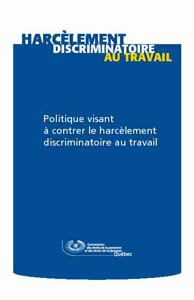 [PDF] Politique visant à contrer le harcèlement discriminatoire au travail