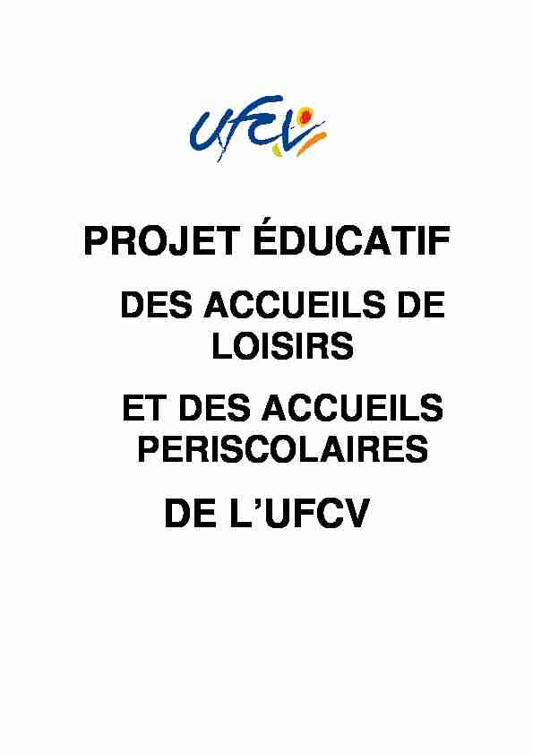 [PDF] PROJET ÉDUCATIF DE LUFCV - Portail Animation Ufcv