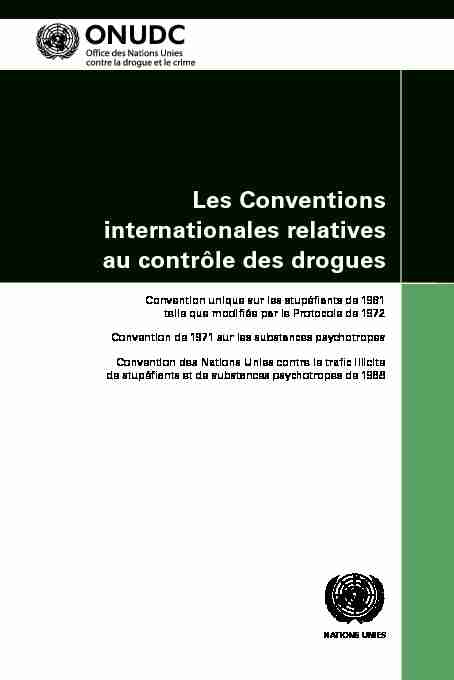 Les Conventions internationales relatives au contrôle des drogues