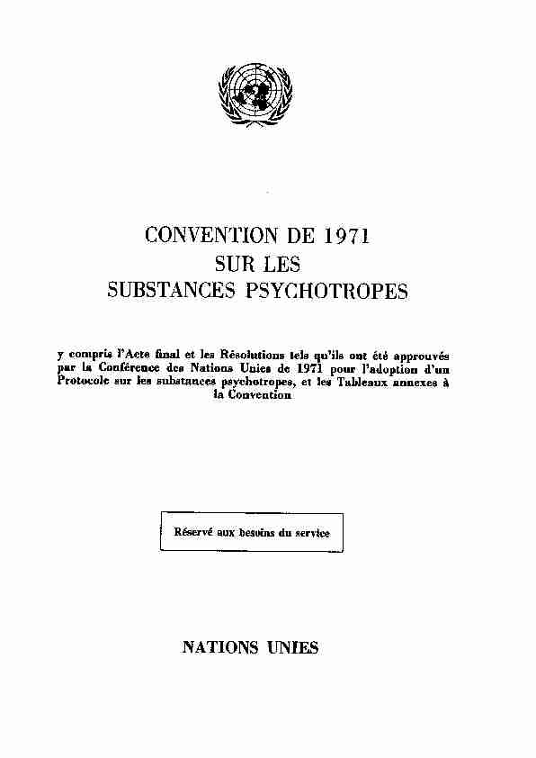 CONVENTION DE 1971 SUR LES SUBSTANCES PSYCHOTROPES