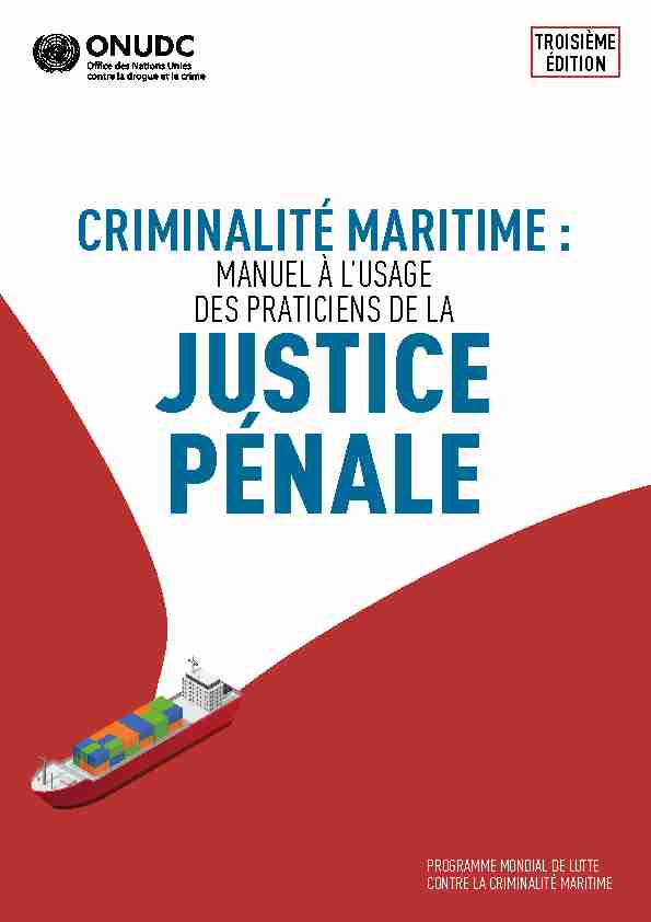 Criminalité maritime : Manuel à lusage des praticiens de la justice