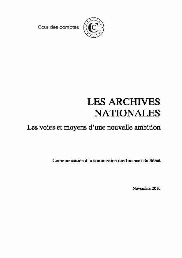 Rapport 58-2 Les Archives nationales : les voies et moyens dune