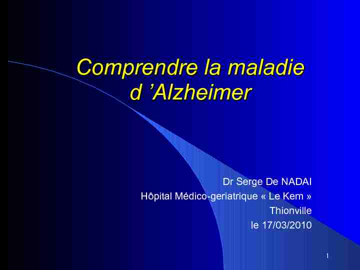 Comprendre la maladie d ’Alzheimer - INTERCOM SANTE 57