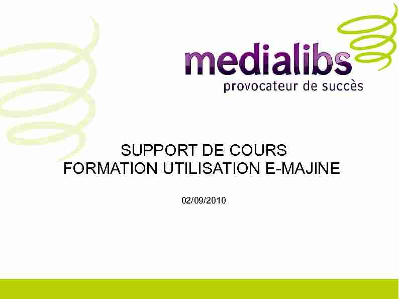 SUPPORT DE COURS FORMATION UTILISATION E-MAJINE