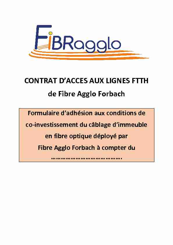 CONTRAT DACCES AUX LIGNES FTTH de Fibre Agglo Forbach