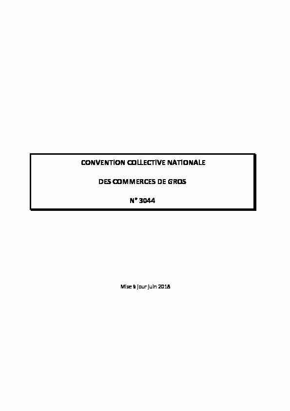 CONVENTION COLLECTIVE NATIONALE DES COMMERCES DE
