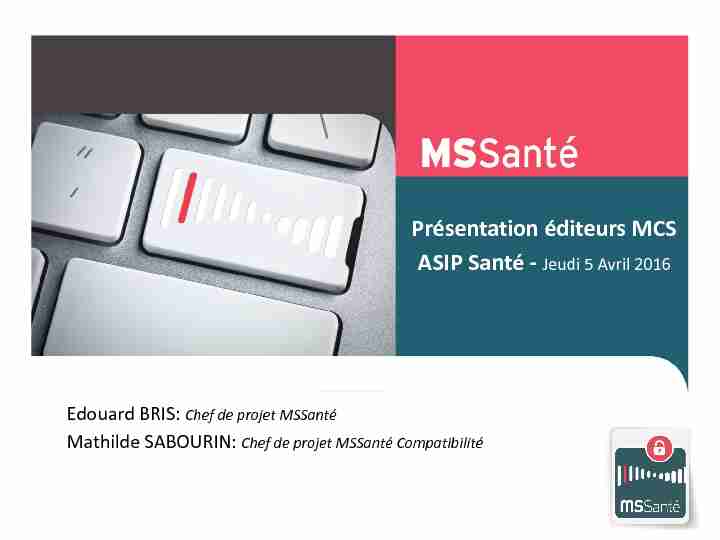 pdf Présentation éditeurs MCS ASIP Santé - Jeudi 5 Avril 2016