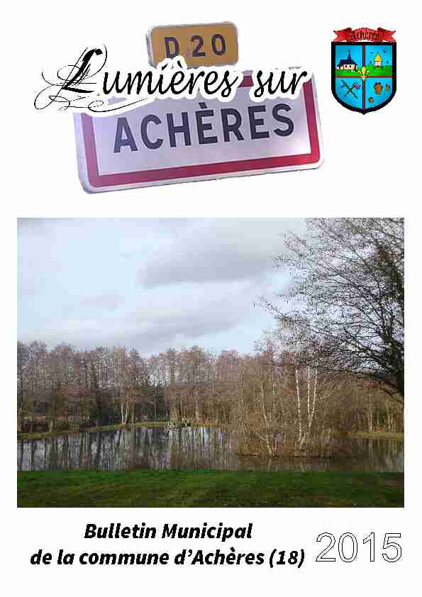 Bulletin Municipal de la commune dAchères (18) 2015
