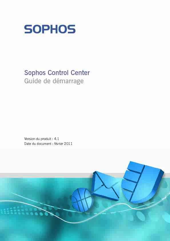 [PDF] Sophos Control Center - Guide de démarrage