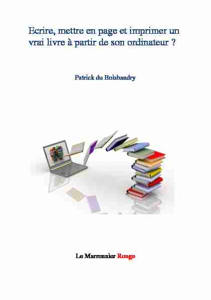 [PDF] Ecrire, mettre en page et imprimer un vrai livre à  - ecrire-un-livrenet