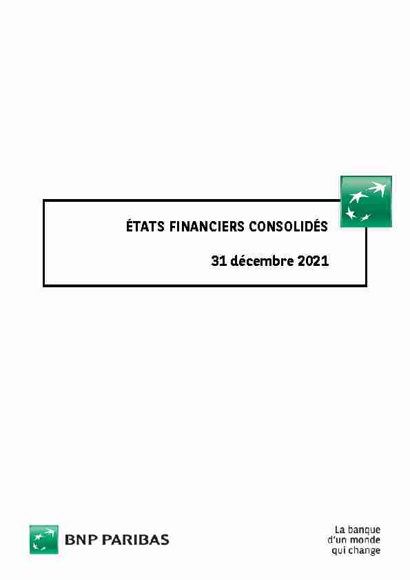 ÉTATS FINANCIERS CONSOLIDÉS 31 décembre 2021