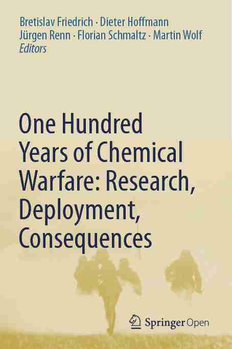 One Hundred Years of Chemical Warfare: Research Deployment