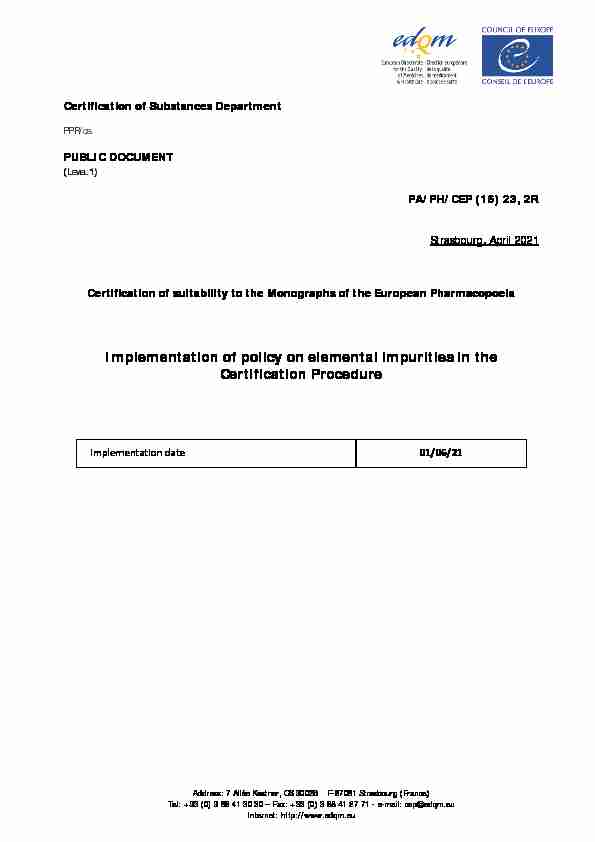 Implementation of policy on elemental impurities in the Certification