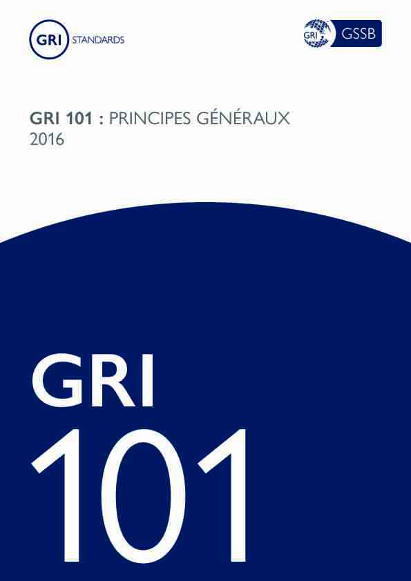 [PDF] GRI 101 : PRINCIPES GÉNÉRAUX 2016
