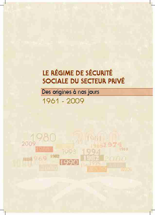 LE RÉGIME DE SÉCURITÉ SOCIALE DU SECTEUR PRIVÉ 1961
