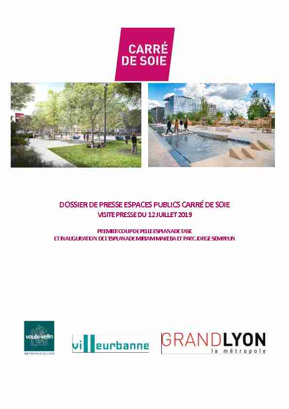 [PDF] Inauguration des espaces publics de Carré de Soie - Grand Lyon